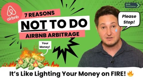7 Reasons Not to Do Airbnb Arbitrage - BNB Fastlane