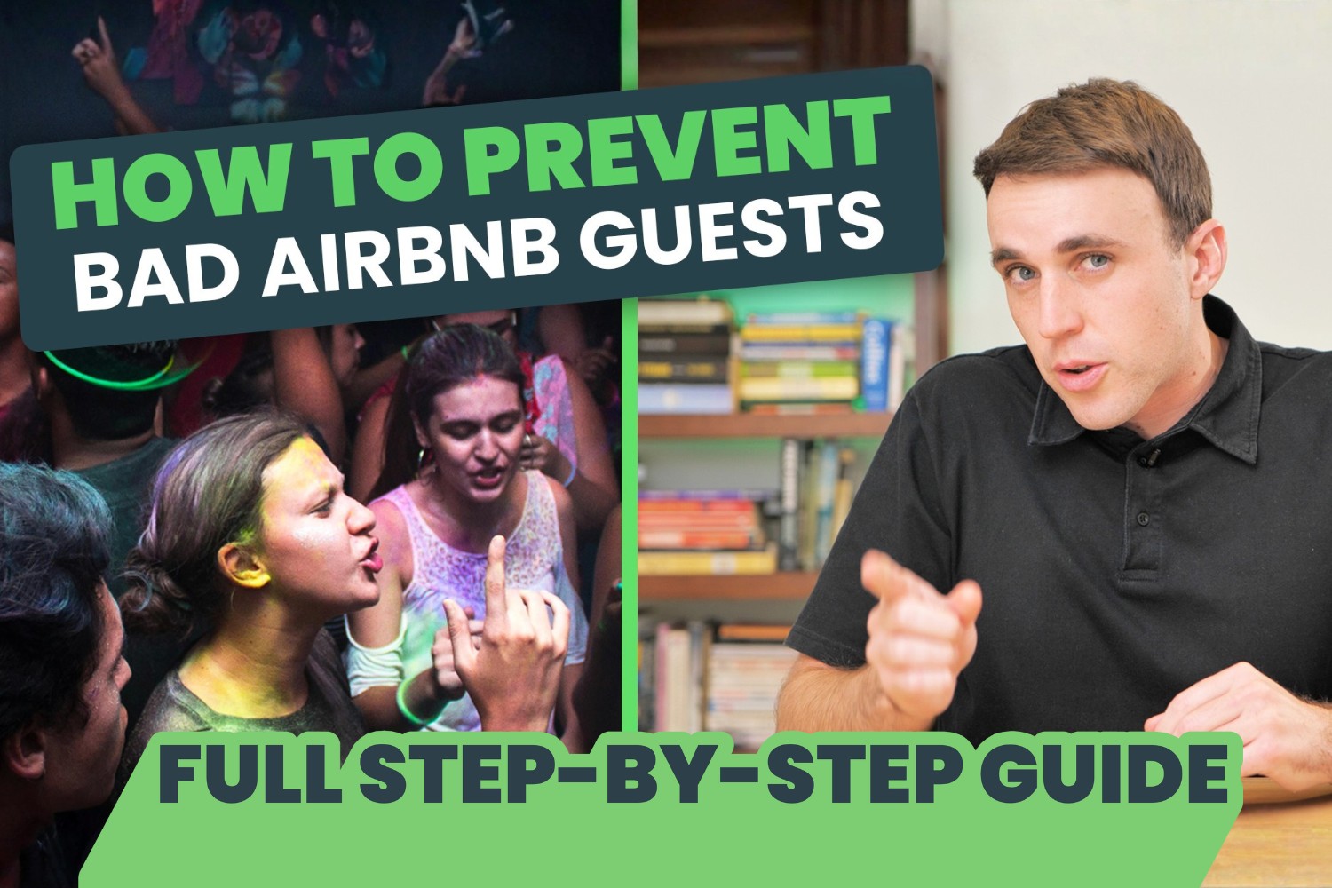 How to Deal With Bad Airbnb Guests - FULL GUIDE - Airbnb Guest Problems