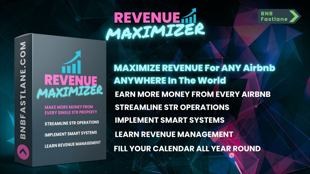 REVENUE MAXIMIZER - MAKE MORE MONEY FROM AIRBNB LISTING